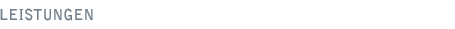 Leistungen